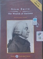 The Wealth of Nations written by Adam Smith performed by Gildart Jackson on MP3 CD (Unabridged)